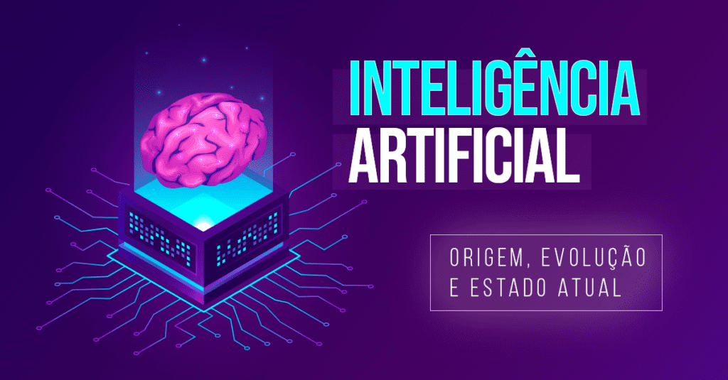 Inteligência Artificial – Origem, evolução e estado atual Do autômato ao ChatGPT