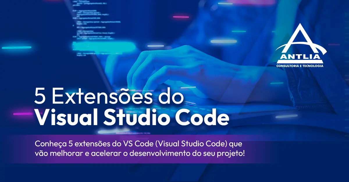 Capa - 5 Extensões do Visual Studio Code